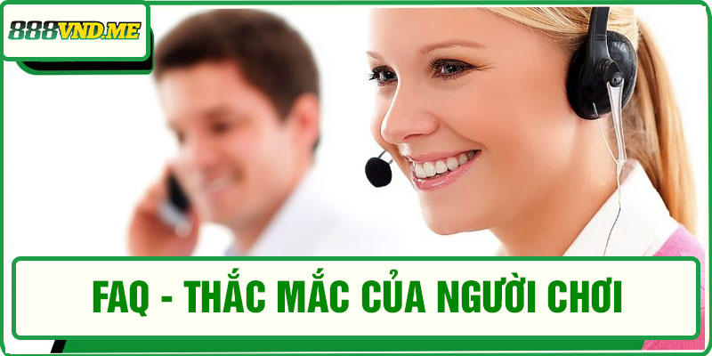 FAQ - Thắc mắc của người chơi