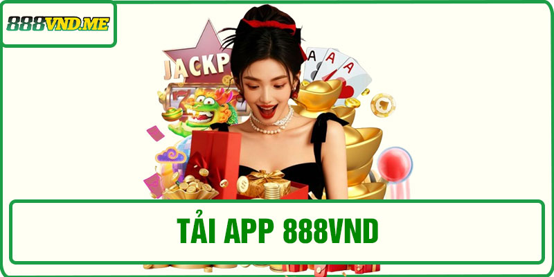 Tải app 888VND