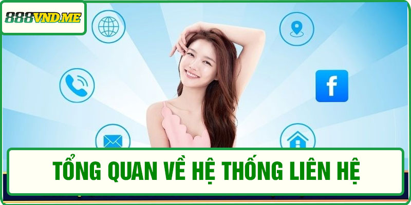 Tổng quan về hệ thống liên hệ
